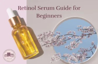 Retinol Serums, A Beginner’s Guide to Smoother, More Even Skin